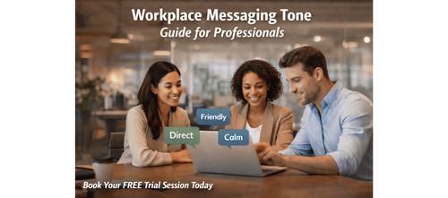 Workplace Messaging Tone Guide for Professionals