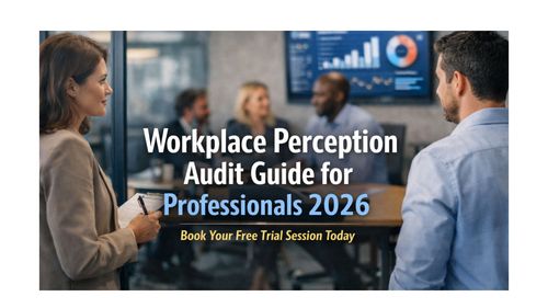 Workplace Perception Audit Guide for Professionals 2026