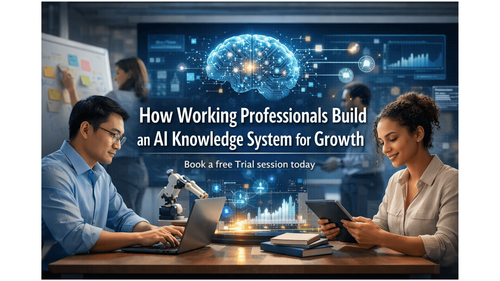 How Working Professionals Build an AI Knowledge System for Growth