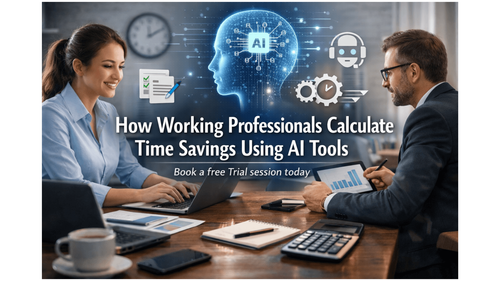 How Working Professionals Calculate Time Savings Using AI Tools