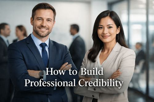 How to Build Professional Credibility