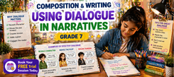 Class 7 Composition Worksheet on Using Dialogue in Writing | PlanetSpark