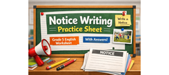 Class 4 English Writing Worksheet on Notice Writing | PlanetSpark